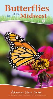 Butterflies of the Midwest: Identify Butterflies with Ease - Jaret C. Daniels