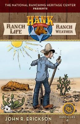Ranch Life: Ranch Weather - John R. Erickson
