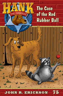 The Case of the Red Rubber Ball - Nikki Earley