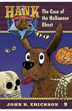 Coperta cărții 'The Case of the Halloween Ghost - John R. Erickson'