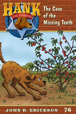 The Case of the Missing Teeth - John R. Erickson
