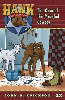 The Case of the Measled Cowboy - John R. Erickson