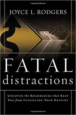 Fatal Distractions - Joyce L. Rodgers