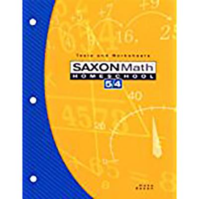 Saxon Math Homeschool 5/4: Tests and Worksheets - Saxon Publishers