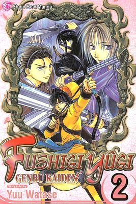 Fushigi Y�gi: Genbu Kaiden, Vol. 2 - Yuu Watase