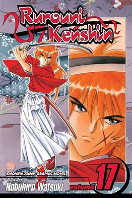 Coperta cărții 'Rurouni Kenshin, Vol. 17, 17 - Nobuhiro Watsuki'