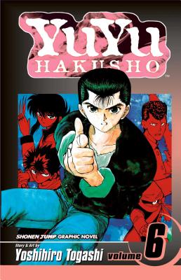 Yuyu Hakusho, Vol. 6, 6 - Yoshihiro Togashi