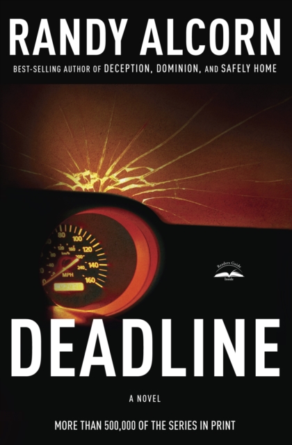 Deadline - Randy Alcorn