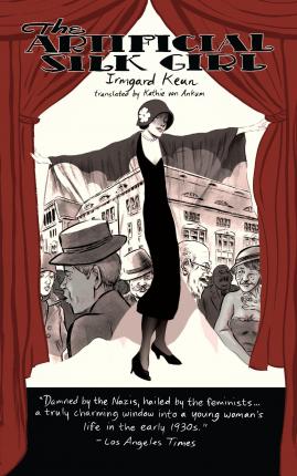 The Artificial Silk Girl - Irmgard Keun