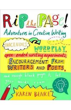 Coperta cărții 'Rip the Page!: Adventures in Creative Writing - Karen Benke'