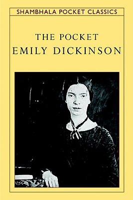 The Pocket Emily Dickinson - Emily Dickinson