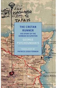 Coperta cărții 'The Cretan Runner: His Story of the German Occupation - George Psychoundakis'