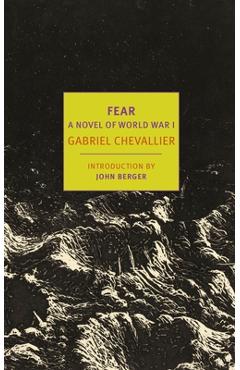Coperta cărții 'Fear: A Novel of World War I - Gabriel Chevallier'