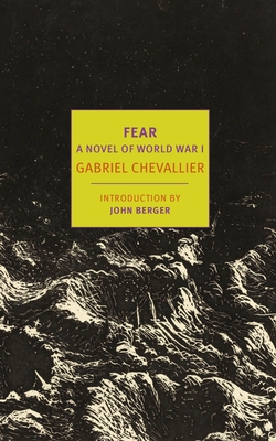 Coperta cărții 'Fear: A Novel of World War I - Gabriel Chevallier'