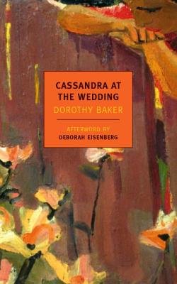 Cassandra at the Wedding - Dorothy Baker