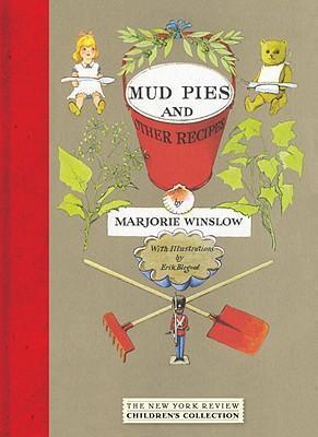 Mud Pies and Other Recipes - Marjorie Winslow