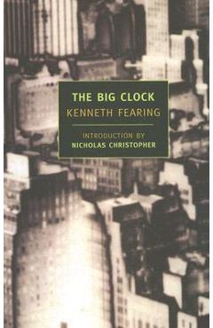 Coperta cărții 'The Big Clock - Kenneth Fearing'