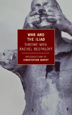 War and the Iliad - Simone Weil