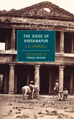 The Siege of Krishnapur - J. G. Farrell