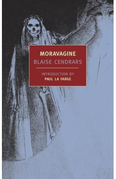 Moravagine - Blaise Cendrars