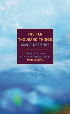 The Ten Thousand Things - Maria Dermout