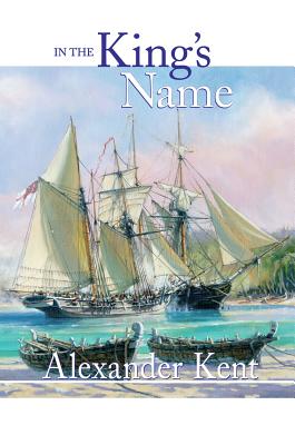 In the King's Name - Alexander Kent