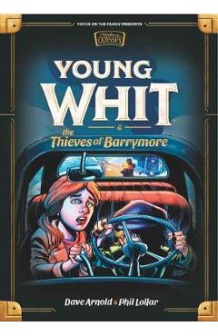 Coperta cărții 'Young Whit and the Thieves of Barrymore - Phil Lollar'