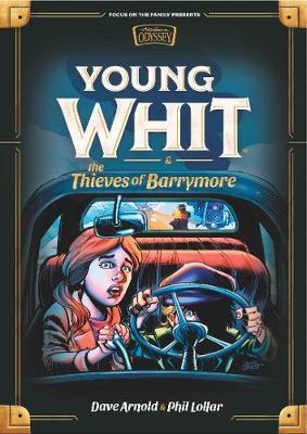 Young Whit and the Thieves of Barrymore - Phil Lollar