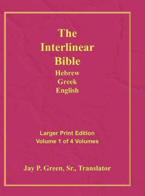Interlinear Hebrew Greek English Bible-PR-FL/OE/KJ Large Pring Volume 1 - Jay Patrick Sr. Green