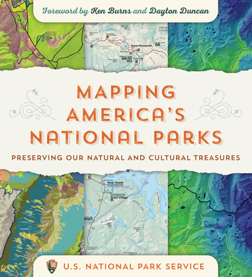 Mapping America's National Parks: Preserving Our Natural and Cultural Treasures - Ken Burns