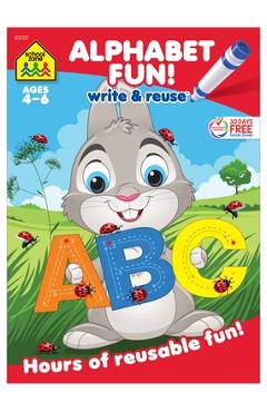 Coperta cărții 'Alphabet Fun a Wipe-Off Book: Hours of Reusable Fun! - School Zone Publishing'