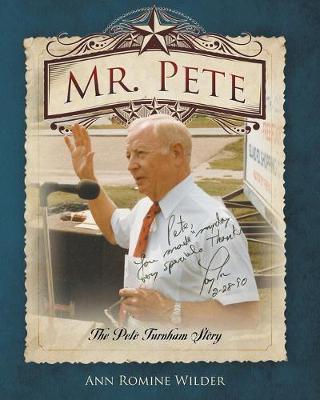 Mr. Pete: The Pete Turnham Story - Ann Wilder