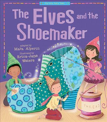 The Elves and the Shoemaker - Tiger Tales