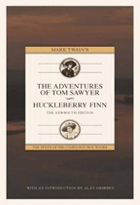 Mark Twain's Adventures of Tom Sawyer and Huckleberry Finn: The Newsouth Edition - Alan Gribben