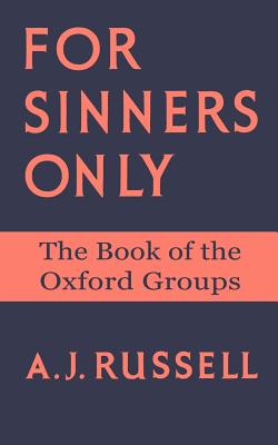For Sinners Only - Arthur J. Russell
