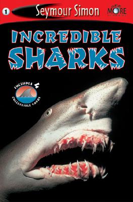 Seemore Readers: Incredible Sharks - Level 1 [With 4 Collectible Cards] - Seymour Simon