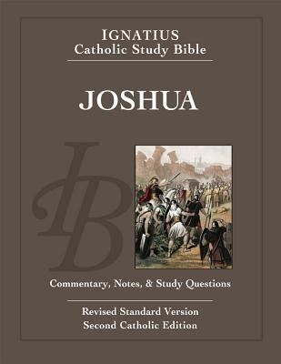 Joshua: Ignatius Catholic Study Bible - Scott Hahn