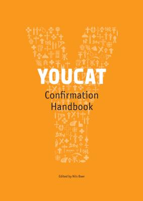 Youcat Confirmation Leader's Handbook - Nils Baer
