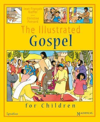 The Illustrated Gospel for Children - Jean-francois Kieffer