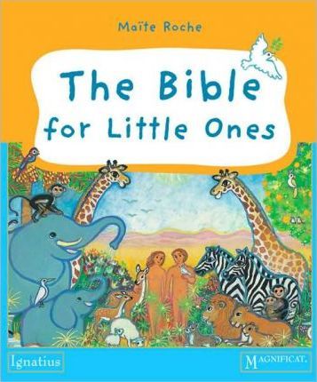 The Bible for Little Ones - Maite Roche