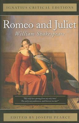 Romeo and Juliet - Joseph Pearce