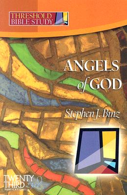 Angels of God - Stephen J. Binz
