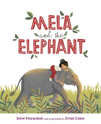 Mela and the Elephant - Dow Phumiruk