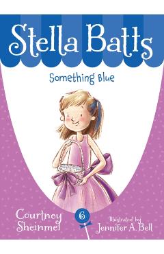 Something Blue - Courtney Sheinmel