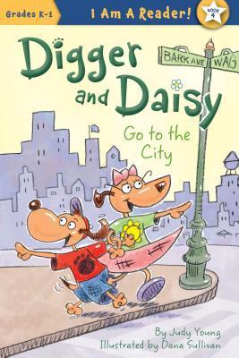 Digger and Daisy Go to the City - Judy Young