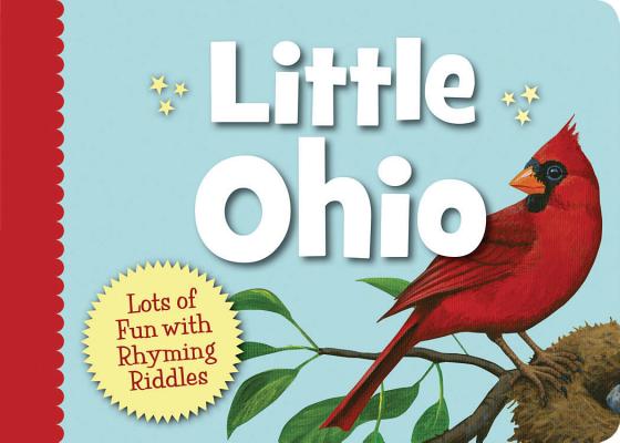 Little Ohio: Lots of Fun with Rhyming Riddles - Marcia Schonberg