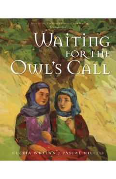 Waiting for the Owl's Call - Gloria Whelan