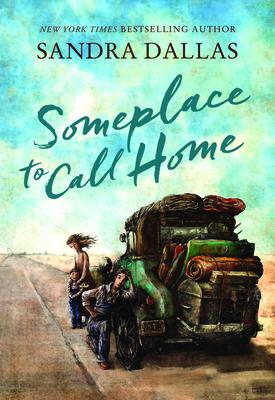 Someplace to Call Home - Sandra Dallas