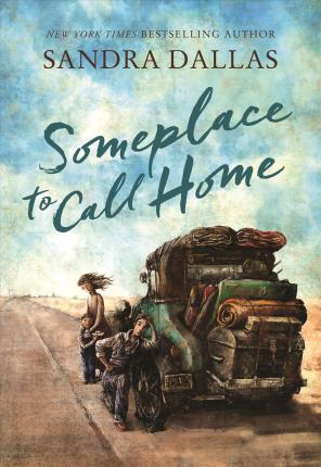 Someplace to Call Home - Sandra Dallas