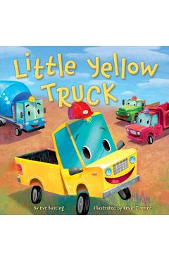 Little Yellow Truck - Eve Bunting